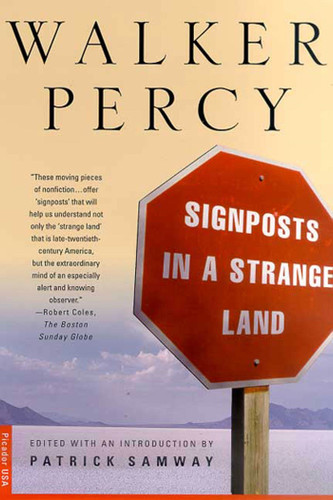 Signposts in a Strange Land: Essays book cover by Walker Percy