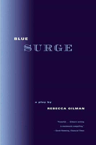 Blue Surge: A Play book cover by Rebecca Gilman