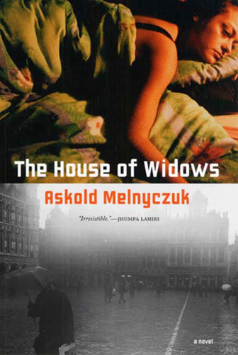 The House of Widows: A Novel book cover by Askold Melnyczuk