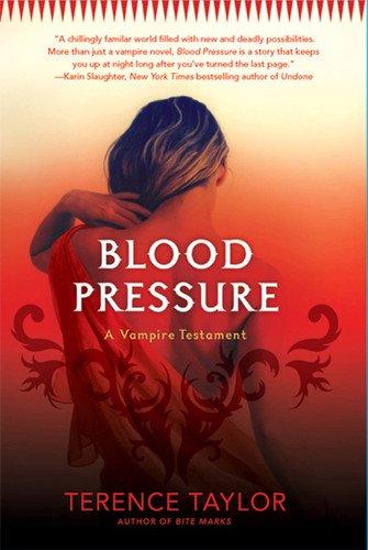 Blood Pressure: A Vampire Testament (Vampire Testaments #2) book cover by Terence Taylor