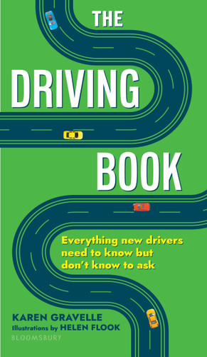 The Driving Book: Everything New Drivers Need to Know but Don't Know to Ask book cover by Karen Gravelle