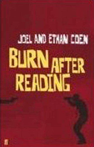 Burn After Reading: A Screenplay book cover by Joel Coen, Ethan Coen