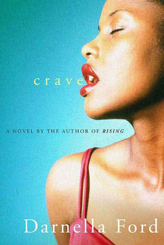 Crave book cover by Darnella Ford