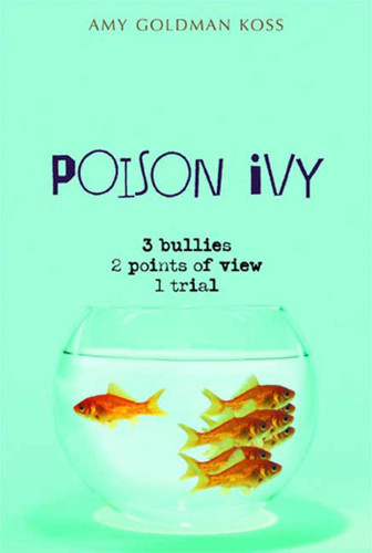 Poison Ivy book cover by Amy Goldman Koss