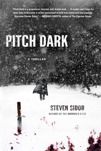 Pitch Dark: A Thriller book cover by Steven Sidor