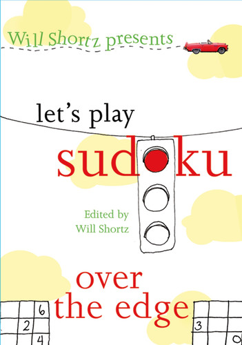 Will Shortz Presents Let's Play Sudoku: Over the Edge: Over the Edge book cover by 