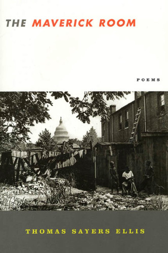 The Maverick Room: Poems book cover by Thomas Sayers Ellis