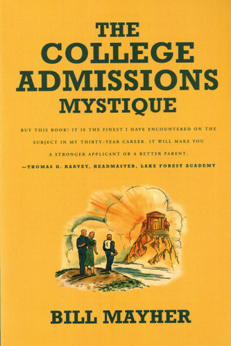 The College Admissions Mystique book cover by Bill Mayher