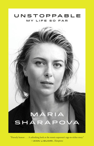 Unstoppable: My Life So Far book cover by Maria Sharapova