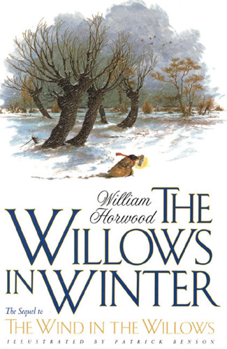 The Willows in Winter (Tales of the Willows) book cover by William Horwood