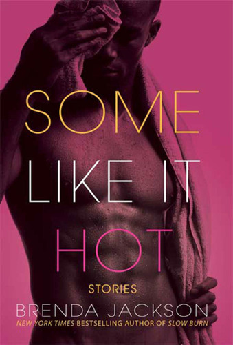 Some Like It Hot: Stories book cover by Brenda Jackson