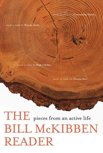 The Bill McKibben Reader: Pieces from an Active Life book cover by Bill McKibben