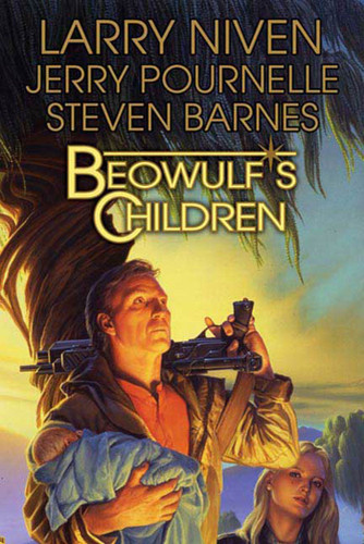 Beowulf's Children book cover by Larry Niven, Jerry Pournelle, Steven Barnes