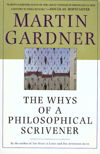 The Whys of a Philosophical Scrivener book cover by Martin Gardner