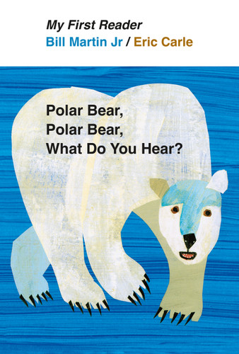 My First Reader Polar Bear, Polar Bear, What Do You Hear? (My First Reader) book cover by Bill Martin, Jr.