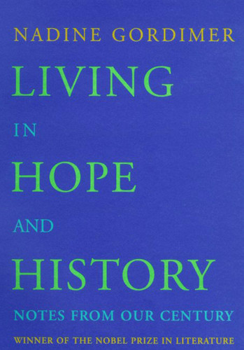 Living in Hope and History: Notes from Our Century book cover by Nadine Gordimer