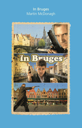 In Bruges: A Screenplay book cover by Martin McDonagh