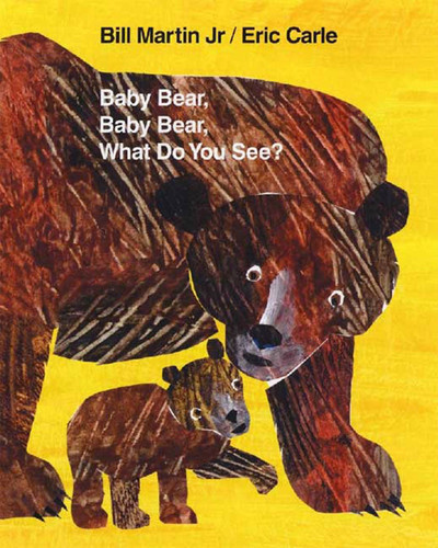 Baby Bear, Baby Bear, What Do You See?: Classic Hardcover (Brown Bear and Friends) book cover by Bill Martin, Jr.