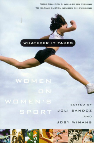Whatever It Takes: Women on Women's Sport book cover by 