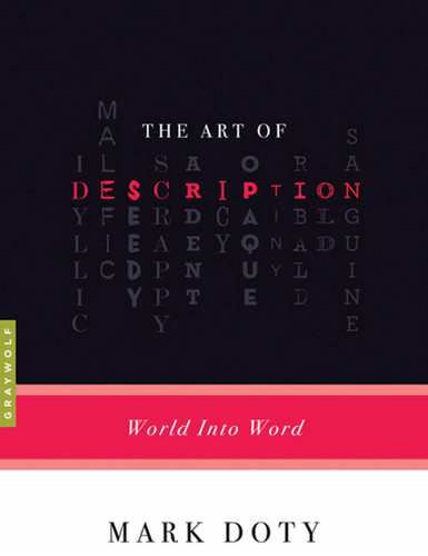 The Art of Description: World into Word (Art of...) book cover by Mark Doty