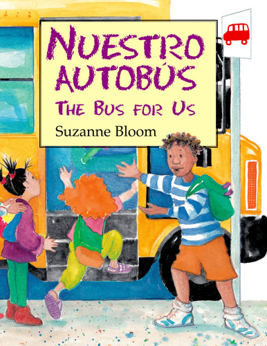 Nuestro Autobús (The Bus For Us) book cover by Suzanne Bloom