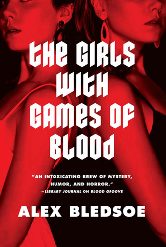 The Girls with Games of Blood (Rudolfo Zginski #2) book cover by Alex Bledsoe
