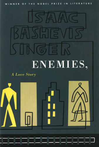 Enemies, A Love Story book cover by Isaac Bashevis Singer