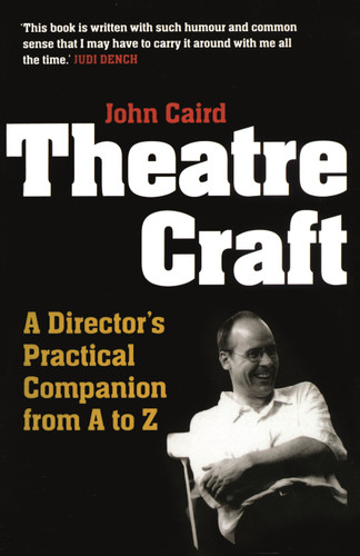 Theatre Craft: A Director's Practical Companion from A-Z book cover by John Caird