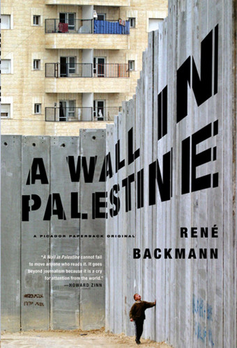 A Wall in Palestine book cover by René Backmann