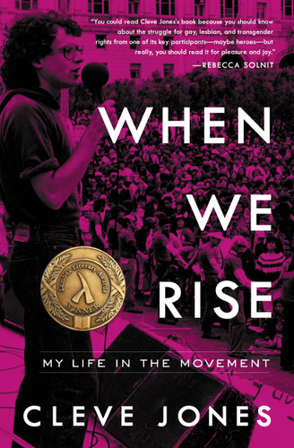 When We Rise: My Life in the Movement book cover by Cleve Jones