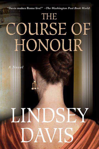 The Course of Honour: A Novel book cover by Lindsey Davis