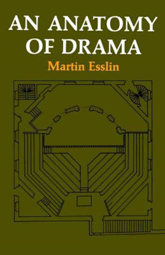 An Anatomy of Drama book cover by Martin Esslin