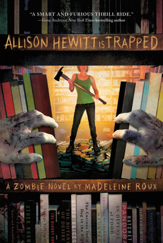 Allison Hewitt Is Trapped: A Zombie Novel book cover by Madeleine Roux