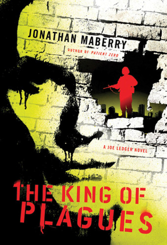 The King of Plagues: A Joe Ledger Novel (Joe Ledger #3) book cover by Jonathan Maberry