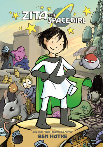 Zita the Spacegirl (Zita the Spacegirl #1) book cover by Ben Hatke