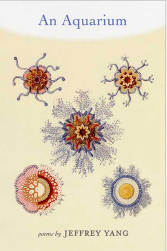 An Aquarium: Poems book cover by Jeffrey Yang