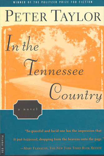 In the Tennessee Country: A Novel book cover by Peter Taylor