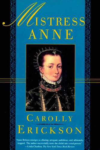 Mistress Anne book cover by Carolly Erickson