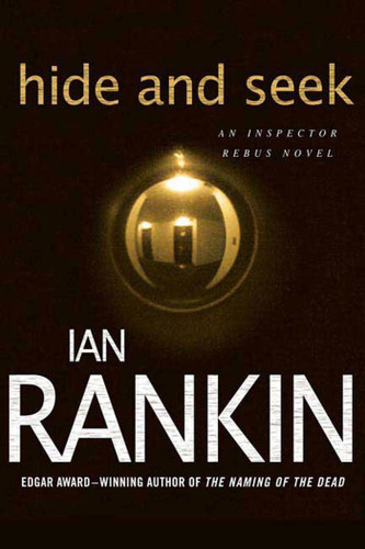 Hide and Seek: An Inspector Rebus Novel (Inspector Rebus Novels #2) book cover by Ian Rankin