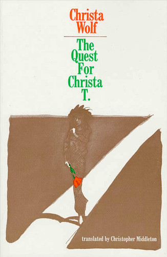 The Quest for Christa T. book cover by Christa Wolf