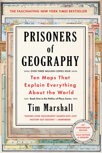 Prisoners of Geography: Ten Maps That Explain Everything About the World (Politics of Place) book cover by Tim Marshall