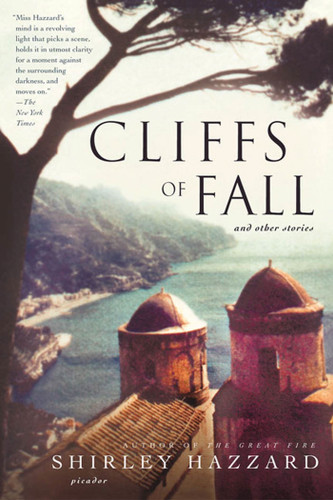 Cliffs of Fall: And Other Stories book cover by Shirley Hazzard, Shirley Hazzard Steegmuller, The Estate of Shirley Hazzard Steegmuller