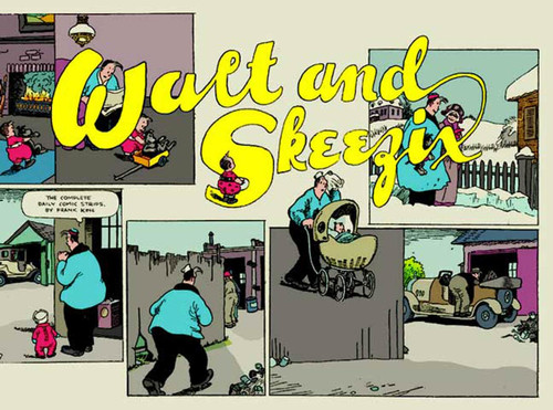 Walt and Skeezix: Book One, 1921 & 1922: Book One (Walt and Skeezix) book cover by Frank King