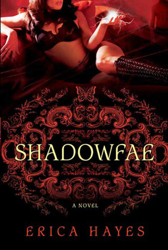 Shadowfae: A Novel (Shadowfae Chronicles #1) book cover by Erica Hayes