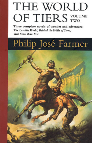 The World of Tiers: Volume Two: The Lavalite World, Behind the Walls of Terra, & More than Fire (World of Tiers #2) book cover by Philip Jose Farmer