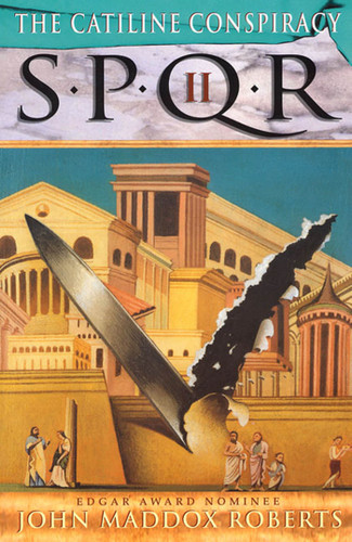 SPQR II: The Catiline Conspiracy: A Mystery book cover by John Maddox Roberts