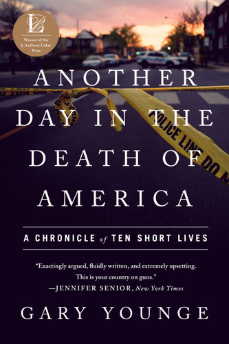 Another Day in the Death of America: A Chronicle of Ten Short Lives book cover by Gary Younge