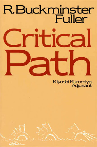 Critical Path book cover by R. Buckminster Fuller