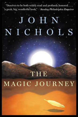 The Magic Journey: A Novel book cover by John Nichols