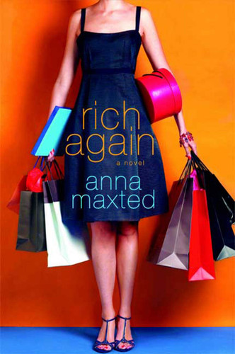 Rich Again: A Novel book cover by Anna Maxted